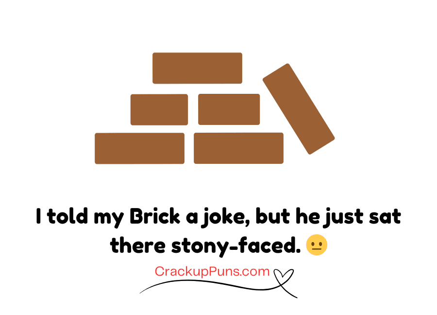 funny one-liner brick puns