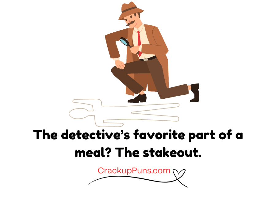 funny murder detective puns