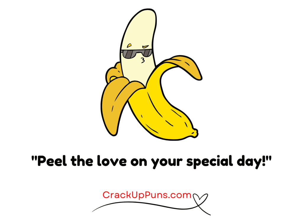 banana birthday puns banana birthday puns