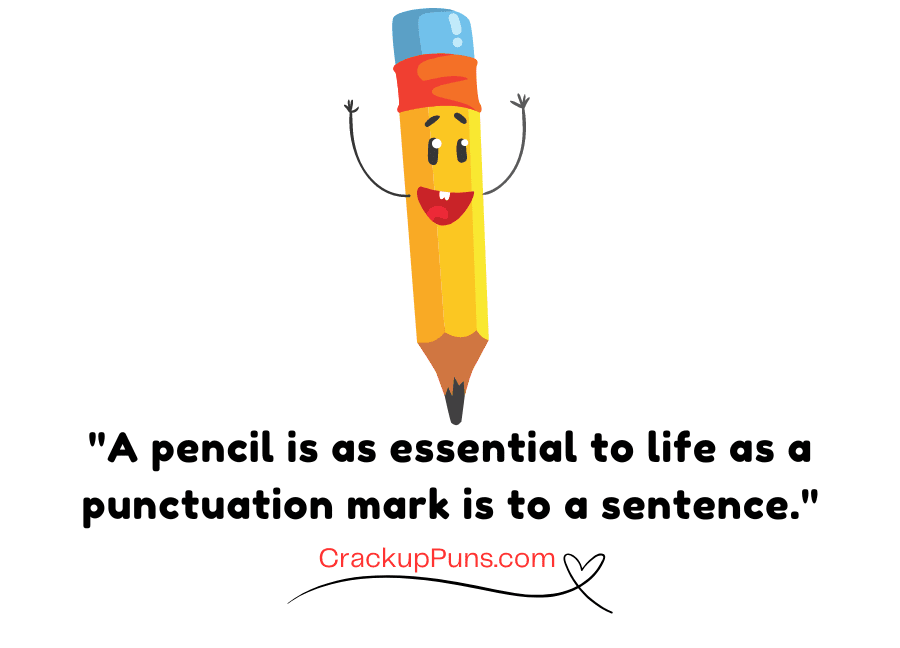 witty quotes about pencils