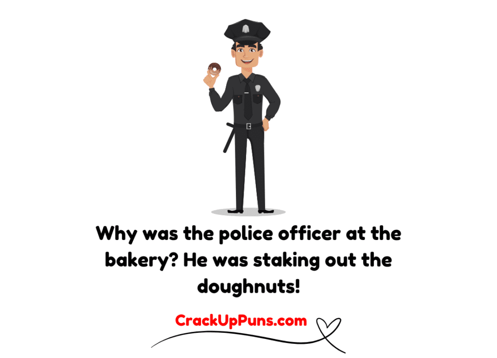 police puns
