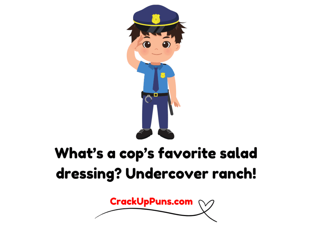 cop puns
