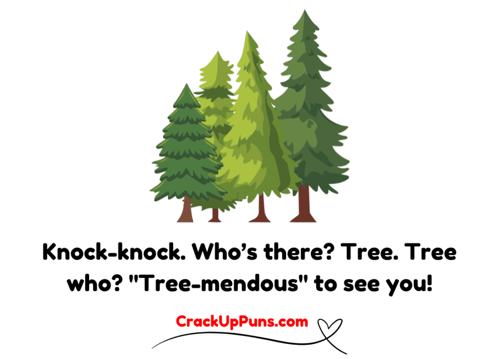 tree puns
