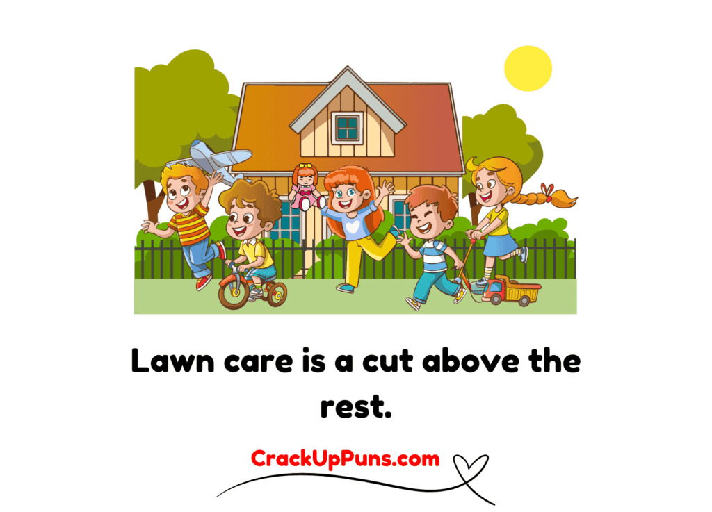 ONE-LINER GRASS PUNS