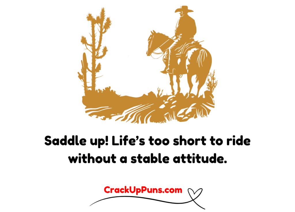 cowboy one-liner puns
