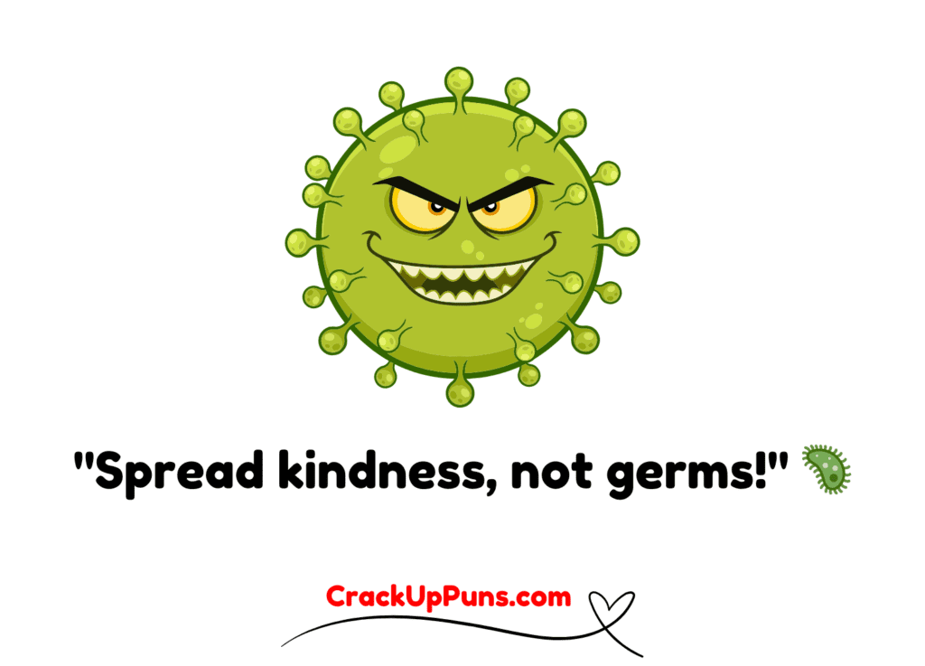 Contagious Germ Puns
