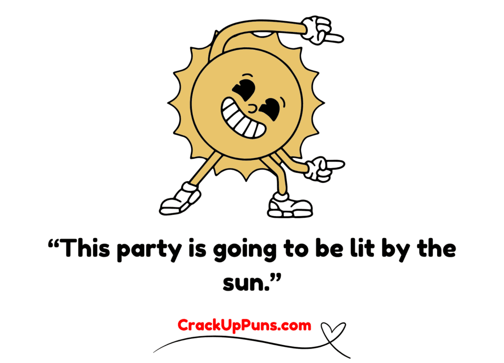 sun puns
