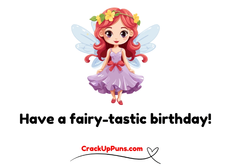 fairy puns for birthdays
