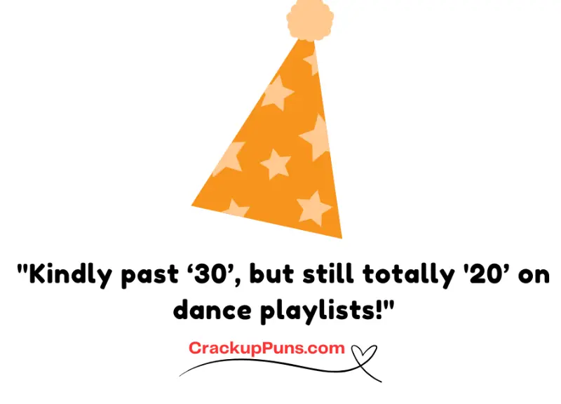 "Kindly past ‘30’, but still totally '20’ on dance playlists!"