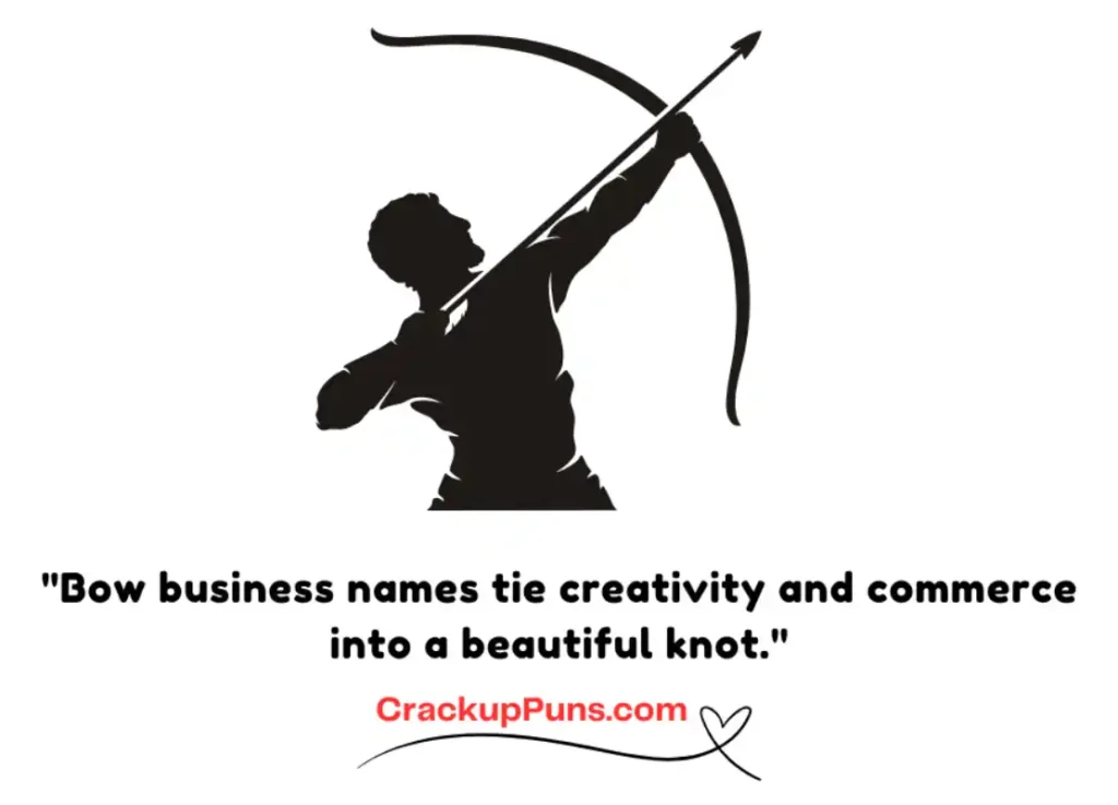 Bow business names tie creativity and commerce into a beautiful knot.