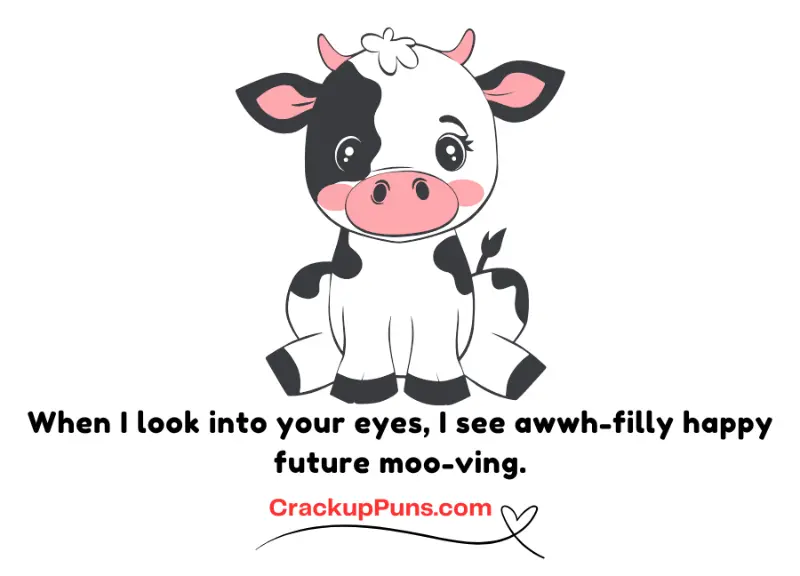 When I look into your eyes, I see awwh-filly happy future moo-ving.