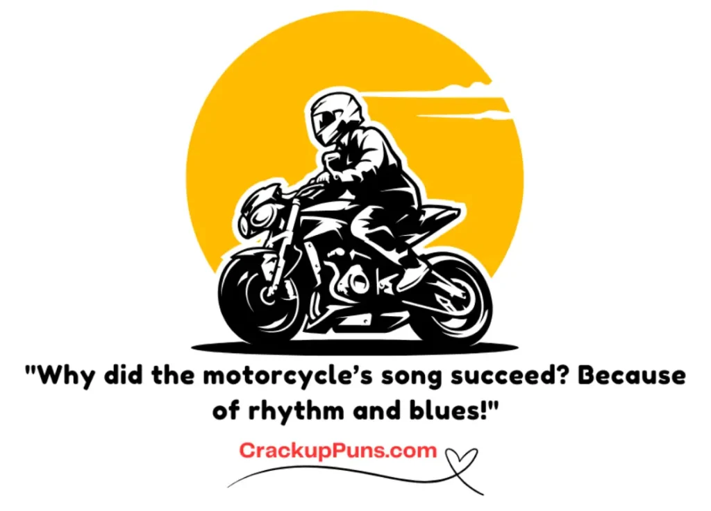 Why did the motorcycle’s song succeed? Because of rhythm and blues!