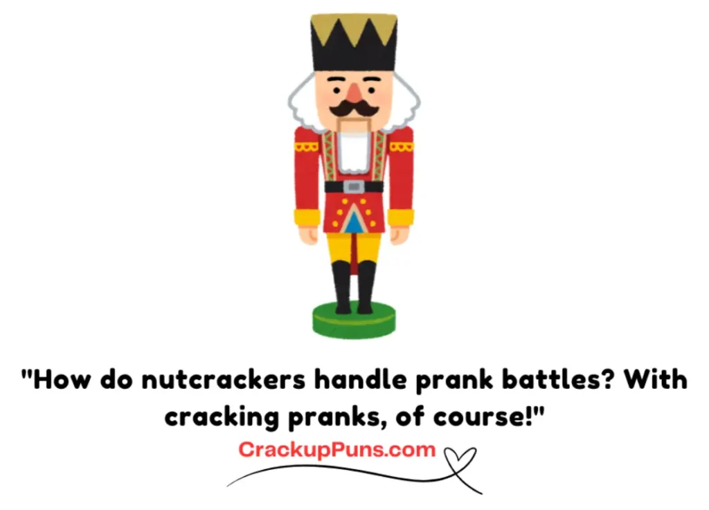 jokes about nutcrackers